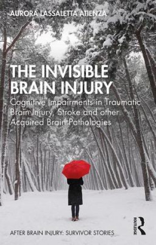 Libro Invisible Brain Injury Aurora Lassaletta Atienza