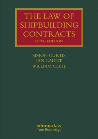 Carte Law of Shipbuilding Contracts CURTIS