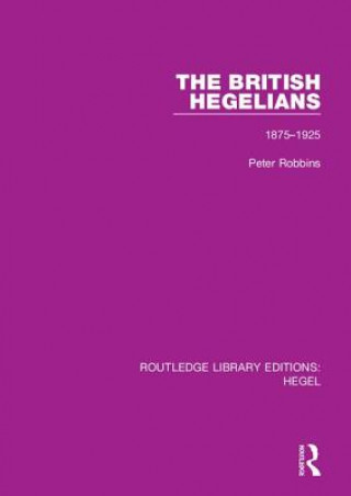 Książka British Hegelians Peter Robbins