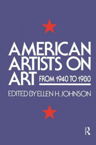 Boek American Artists On Art ELLEN H. JOHNSON
