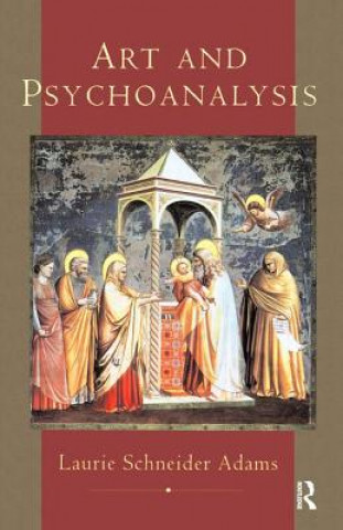 Kniha Art And Psychoanalysis LAURIE SCHNEI ADAMS