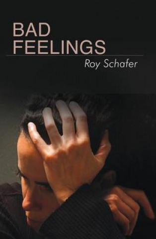 Libro Bad Feelings ROY SCHAFER