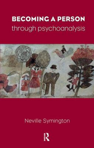 Książka Becoming A Person Through Psychoanalysis NEVILLE SYMINGTON