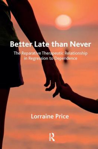 Livro Better Late than Never LORRAINE PRICE