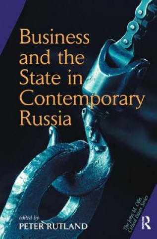 Książka Business And State In Contemporary Russia PETER RUTLAND