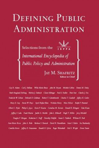 Книга Defining Public Administration SHAFRITZ