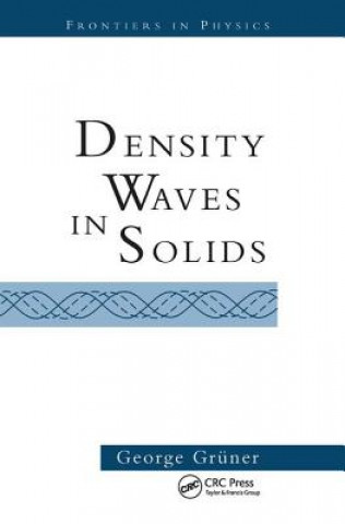 Knjiga Density Waves In Solids GEORGE GRUNER