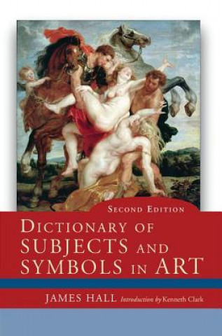 Książka Dictionary of Subjects and Symbols in Art JAMES HALL