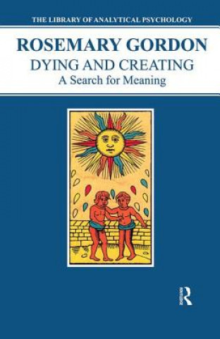 Book Dying and Creating ROSEMARY GORDON