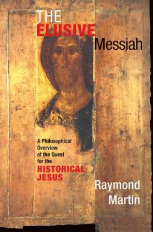 Libro Elusive Messiah RAYMOND MARTIN