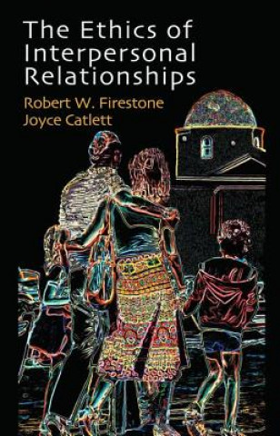 Kniha Ethics of Interpersonal Relationships JOYCE CATLETT