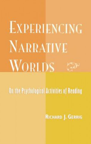 Libro Experiencing Narrative Worlds RICHARD GERRIG