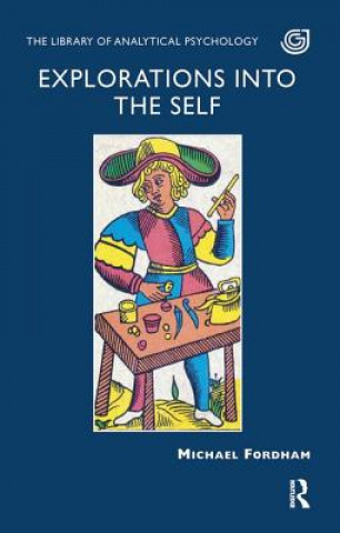 Книга Explorations into the Self MICHAEL FORDHAM