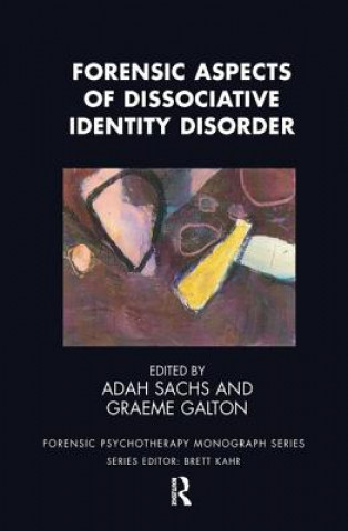 Buch Forensic Aspects of Dissociative Identity Disorder GRAEME GALTON