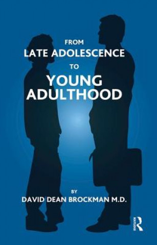 Carte From Late Adolescence to Young Adulthood DAVID DEAN BROCKMAN