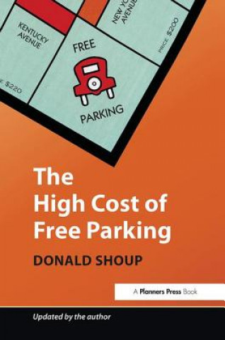 Carte High Cost of Free Parking DONALD SHOUP