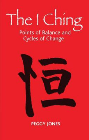 Book I Ching PEGGY JONES