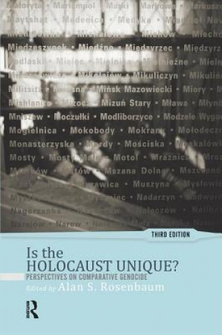 Könyv Is the Holocaust Unique? ALAN S ROSENBAUM