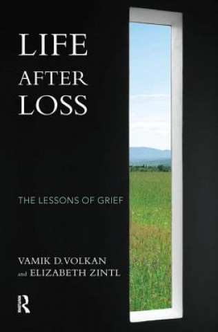 Knjiga Life After Loss VAMIK D. VOLKAN