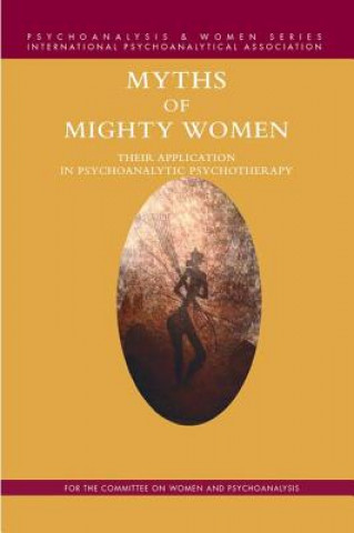 Kniha Myths of Mighty Women ARLENE KRA RICHARDS