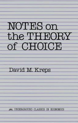 Kniha Notes On The Theory Of Choice DAVID KREPS