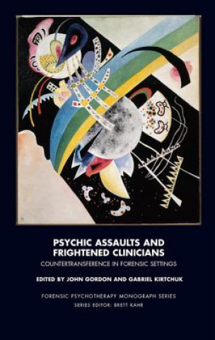 Carte Psychic Assaults and Frightened Clinicians JOHN GORDON