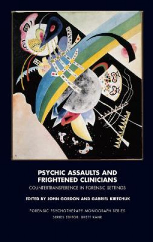 Książka Psychic Assaults and Frightened Clinicians JOHN GORDON