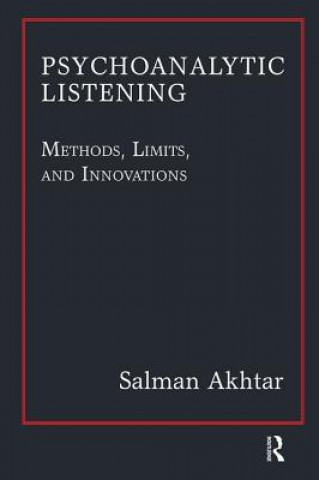 Kniha Psychoanalytic Listening SALMAN AKHTAR