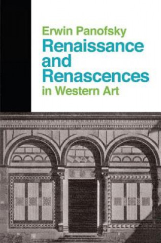 Kniha Renaissance And Renascences In Western Art ERWIN PANOFSKY