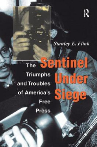 Книга Sentinel Under Siege STANLEY E FLINK