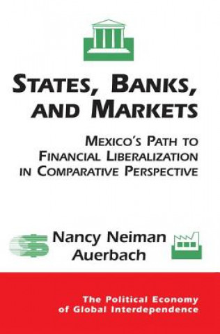 Kniha States, Banks, And Markets NANCY AUERBACH