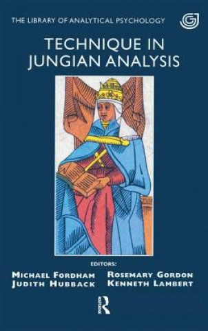 Kniha Technique in Jungian Analysis MICHAEL FORDHAM