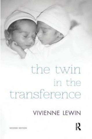 Carte Twin in the Transference VIVIENNE LEWIN