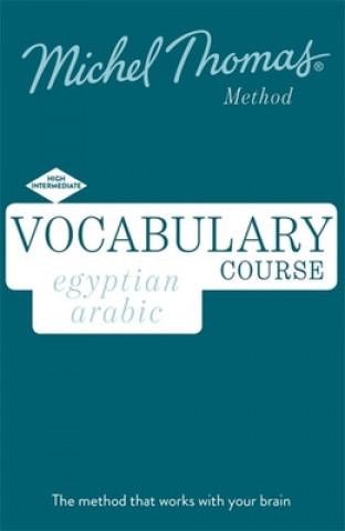 Audio Egyptian Arabic Vocabulary Course New Edition (Learn Arabic with the Michel Thomas Method) Jane Wightwick