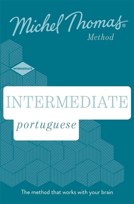 Audio Intermediate Portuguese New Edition (Learn Portuguese with the Michel Thomas Method) Michel Thomas