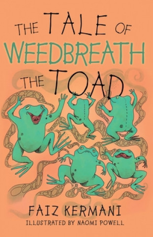 Kniha Tale of Weedbreath the Toad Faiz Kermani