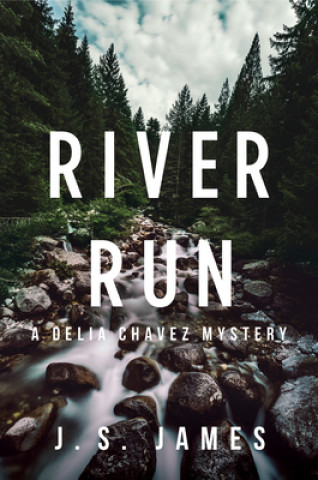 Knjiga River Run J.S. James