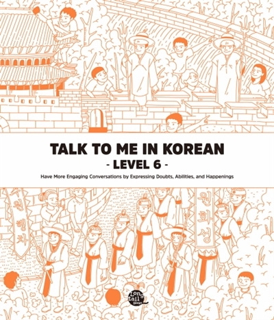 Kniha Talk To Me In Korean Level 6 TalkToMeInKorean