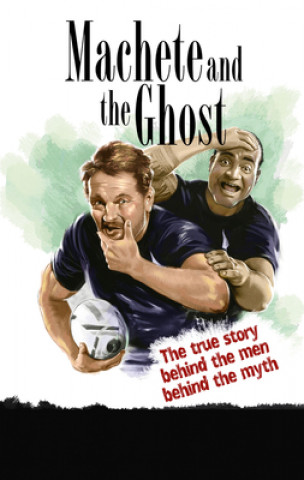Knjiga Machete and the Ghost James Griffin