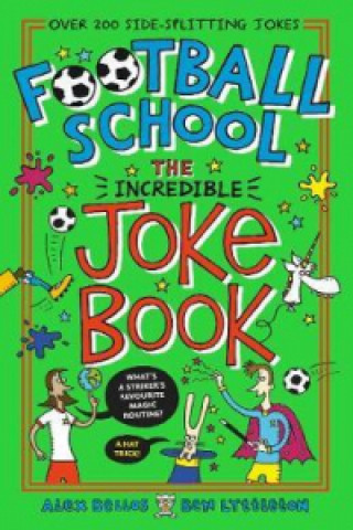 Book Football School: The Incredible Joke Book Alex Bellos