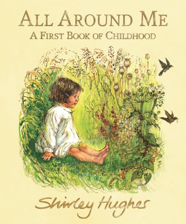 Kniha All Around Me Shirley Hughes