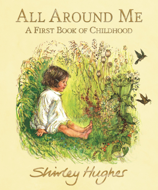 Книга All Around Me Shirley Hughes