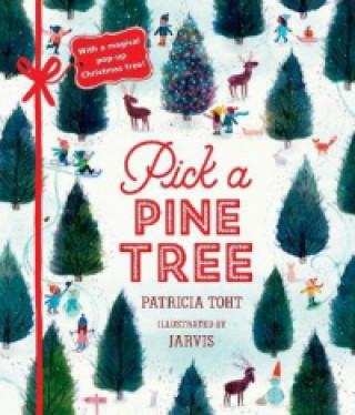 Knjiga Pick a Pine Tree Patricia Toht