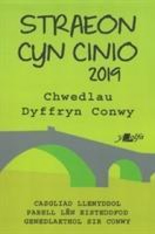 Carte Straeon Cyn Cinio 2019 - Casgliad Straeon Byrion Pabell Len Eisteddfod Genedlaethol Llanrwst 