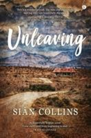 Kniha Unleaving Sian Collins