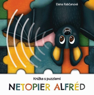 Kniha Netopier Alfréd Elena Rabčanová