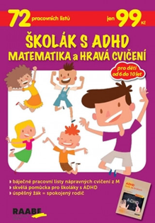 Knjiga Školák s ADHD Matematika a hravá cvičení Věra Gošová