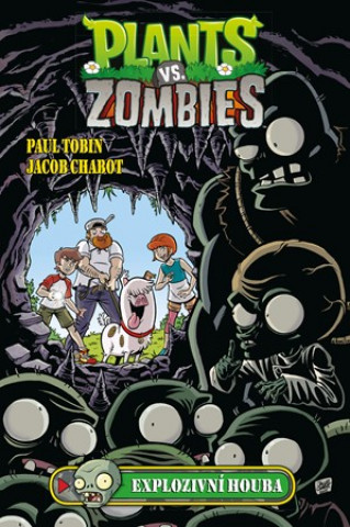 Книга Plants vs. Zombies Explozivní houba Paul Tobin