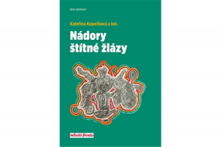 Book Nádory štítné žlázy Kateřina Kopečková