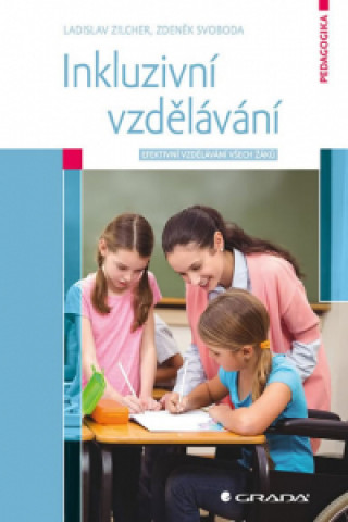 Książka Inkluzivní vzdělávání Ladislav Zilcher